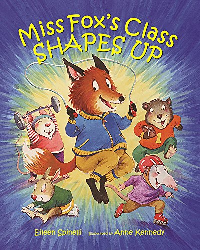 Imagen de archivo de Miss Fox's Class Shapes Up a la venta por Better World Books