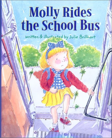 Beispielbild fr Molly Rides the School Bus zum Verkauf von Books of the Smoky Mountains