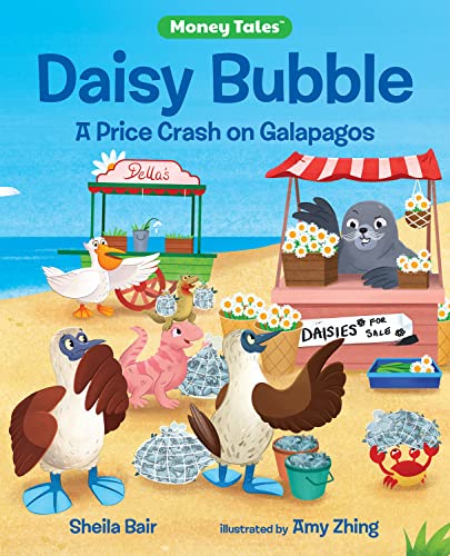 Imagen de archivo de Daisy Bubble: A Price Crash on Galapagos (Money Tales) a la venta por Big River Books
