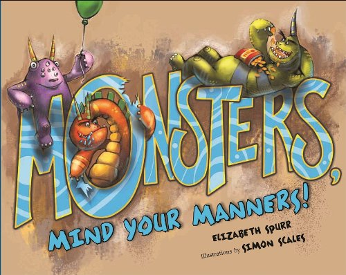 Stock image for Monsters, Mind Your Manners! for sale by Books of the Smoky Mountains