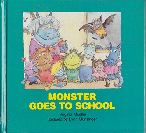 Stock image for Monster Goes to School for sale by Better World Books