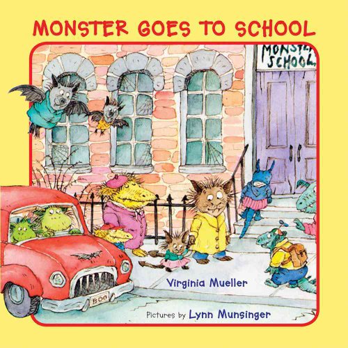 Beispielbild fr Monster Goes to School zum Verkauf von Better World Books