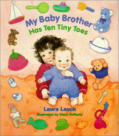 Stock image for My Baby Brother Has Ten Tiny Toes for sale by Jenson Books Inc