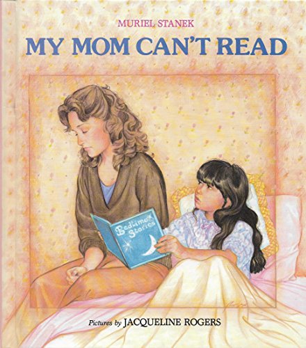 Stock image for My Mom Can't Read for sale by Better World Books