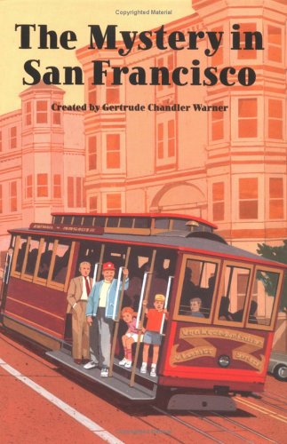 Stock image for The Mystery in San Francisco (Boxcar Children Mysteries, 57) for sale by More Than Words