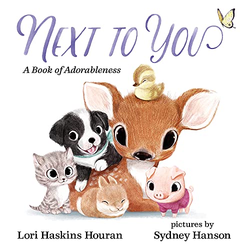 Stock image for Next to You: A Book of Adorableness for sale by Your Online Bookstore
