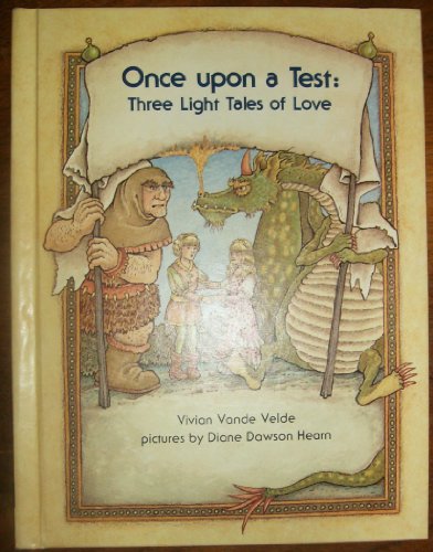 Stock image for Once upon a Test: Three Light Tales of Love for sale by RPL Library Store