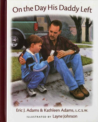Stock image for On the Day His Daddy Left for sale by Better World Books: West