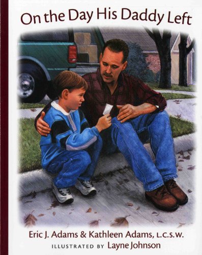 Stock image for On the Day His Daddy Left for sale by Better World Books