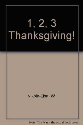Imagen de archivo de 1, 2, 3 Thanksgiving! a la venta por Better World Books