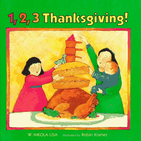 Stock image for 1, 2, 3 Thanksgiving! for sale by Better World Books
