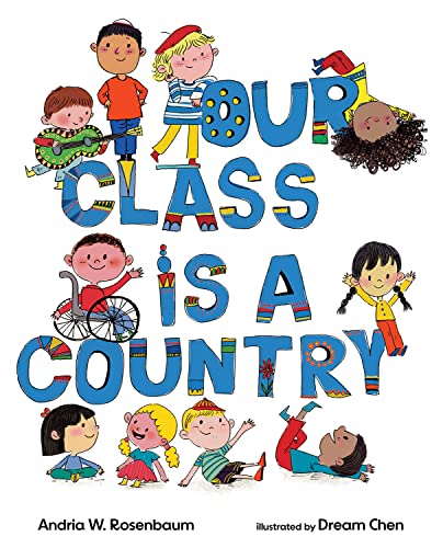 Stock image for Our Class Is a Country for sale by Blackwell's