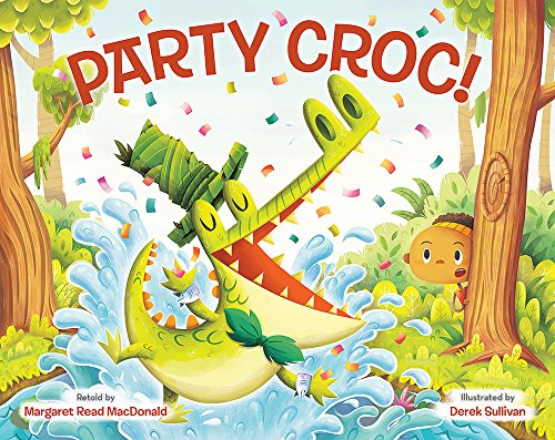 Stock image for Party Croc!: A Folktale from Zimbabwe for sale by SecondSale
