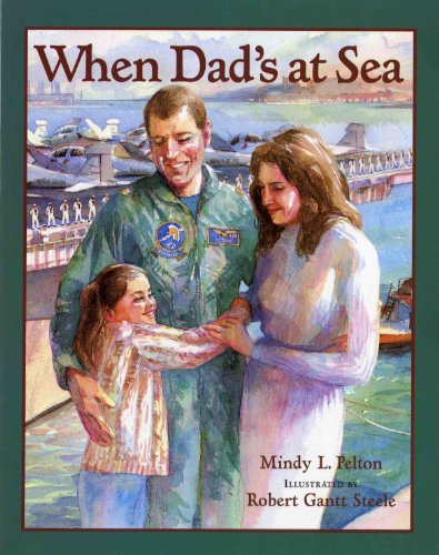 Imagen de archivo de When Dad's at Sea a la venta por ThriftBooks-Dallas