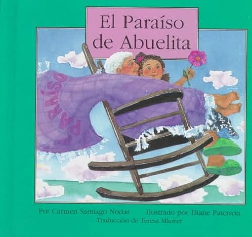 Beispielbild fr El Paraiso De Abuelita (Spanish Edition) zum Verkauf von Smith Family Bookstore Downtown