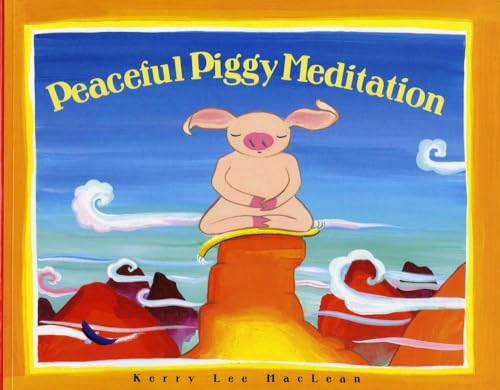 Beispielbild fr Peaceful Piggy Meditation (Albert Whitman Prairie Books (Paperback)) zum Verkauf von SecondSale