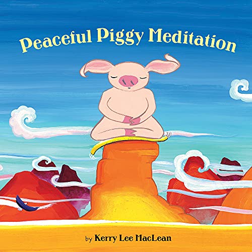 9780807563892: Peaceful Piggy Meditation