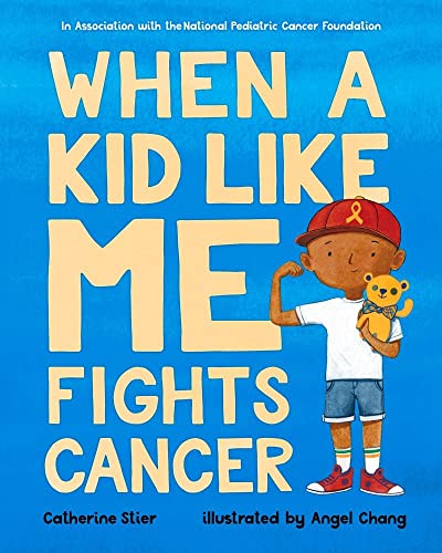 Stock image for When a Kid Like Me Fights Cancer for sale by Better World Books