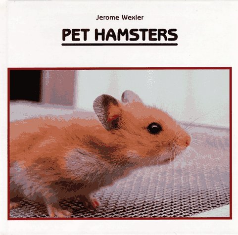 Pet Hamsters (9780807565254) by Wexler, Jerome