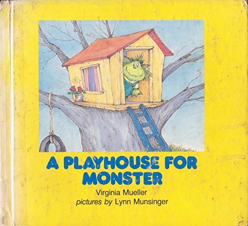 Stock image for A Playhouse for Monster for sale by ThriftBooks-Dallas