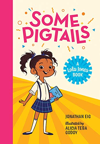 9780807565643: Some Pigtails (A Lola Jones Book)