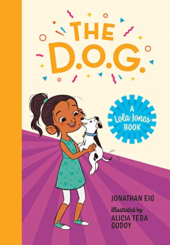 Stock image for The D.O.G. (A Lola Jones Book) for sale by SecondSale