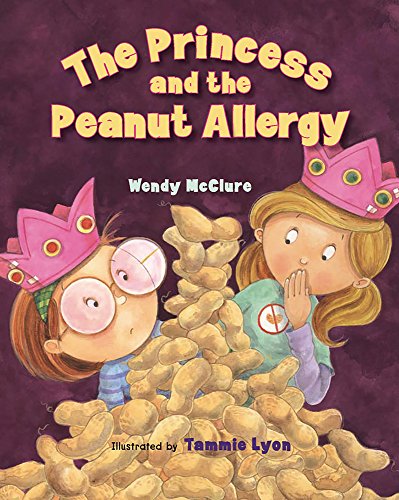 Stock image for The Princess and the Peanut Allergy for sale by SecondSale