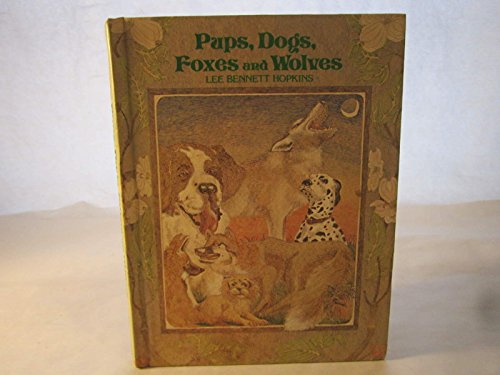 Beispielbild fr Pups, Dogs, Foxes and Wolves zum Verkauf von Better World Books: West