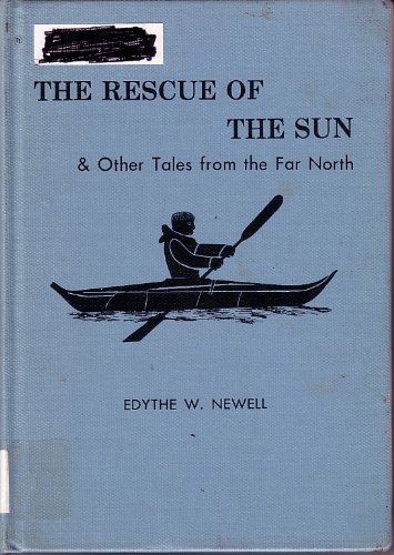 9780807569481: Title: The Rescue Of The Sun And Other Tales From The Far