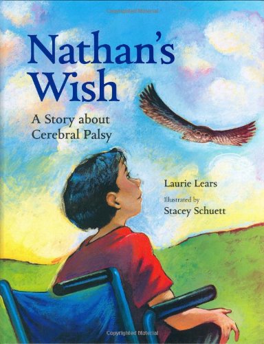 Imagen de archivo de Nathan's Wish: A Story about Cerebral Palsy a la venta por More Than Words