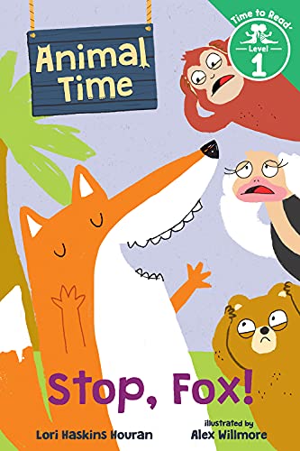 Beispielbild fr Stop, Fox! (Animal Time: Time to Read, Level 1) zum Verkauf von Once Upon A Time Books
