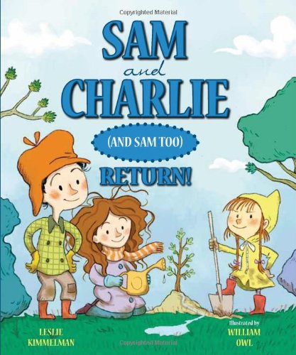 Imagen de archivo de Sam and Charlie (and Sam Too) Return! a la venta por Better World Books