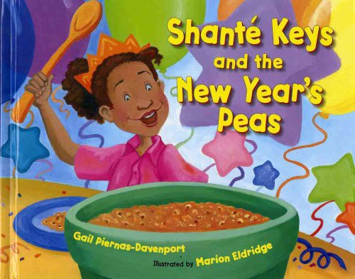 Stock image for Shanté Keys and the New Year's Peas for sale by Reliant Bookstore