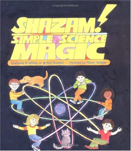 Imagen de archivo de Shazam! Simple Science Magic: Al Albert Whitman Prairie Book a la venta por Ergodebooks
