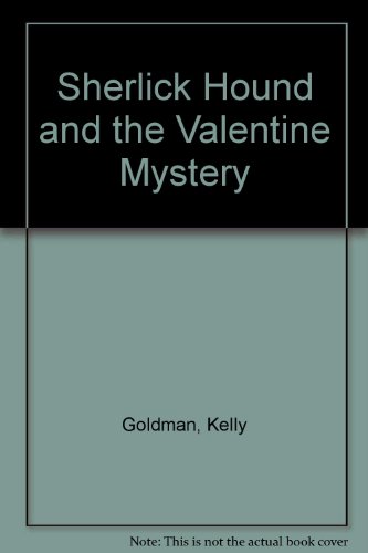 Stock image for Sherlick Hound and the Valentine Mystery for sale by Better World Books