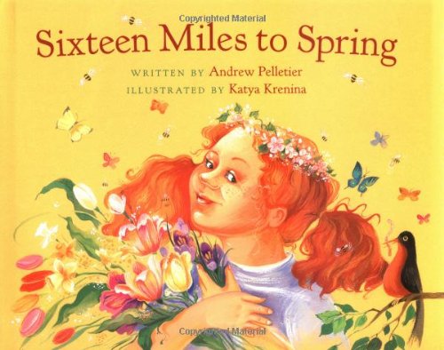 Stock image for Sixteen Miles To Spring for sale by Library House Internet Sales