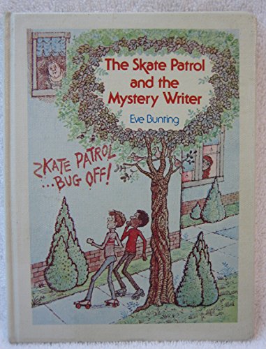 Stock image for The Skate Patrol and the Mystery Writer for sale by Top Notch Books
