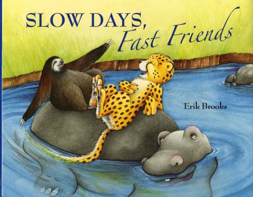 Beispielbild fr Slow Days, Fast Friends zum Verkauf von Better World Books