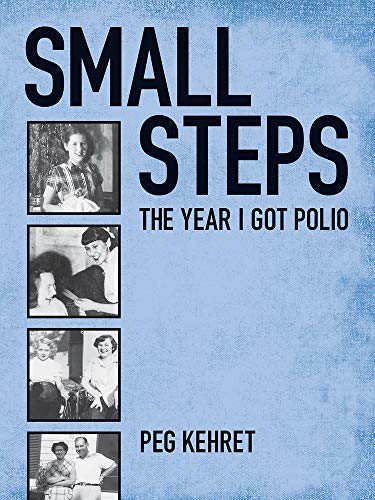 Beispielbild fr Small Steps: The Year I Got Polio zum Verkauf von Gulf Coast Books