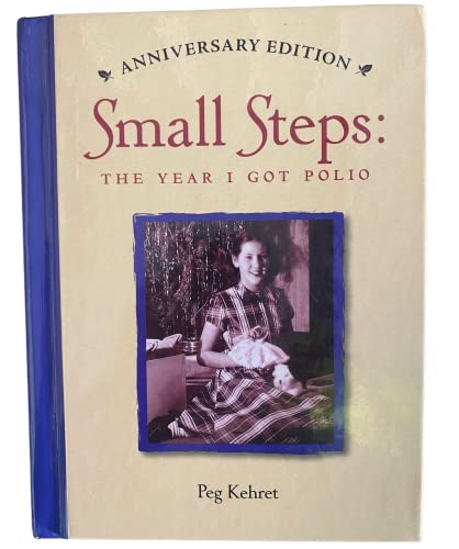 9780807574591: Small Steps: The Year I Got Polio (Anniversary Edition)