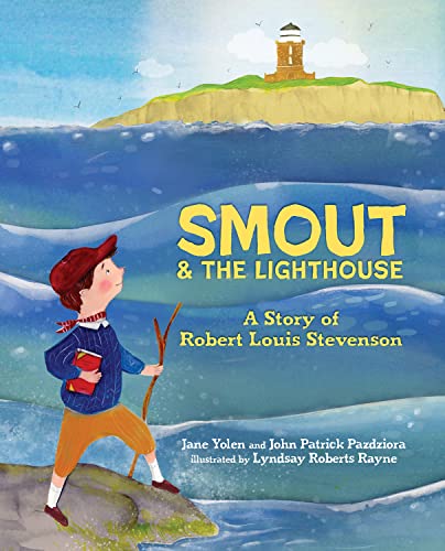 Stock image for Smout and the Lighthouse: A Story of Robert Louis Stevenson for sale by HPB Inc.