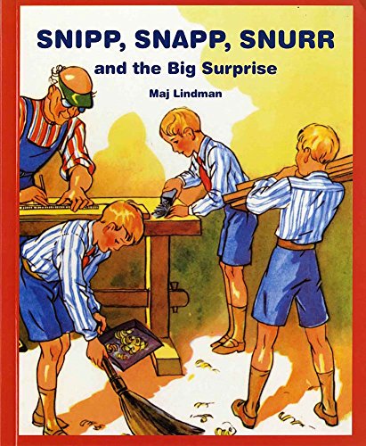 Snipp, Snapp, Snurr and the Big Surprise (9780807574904) by Lindman, Maj