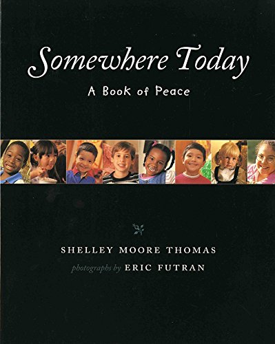 Beispielbild fr Somewhere Today: A Book of Peace (Albert Whitman Prairie Books (Paperback)) zum Verkauf von Your Online Bookstore