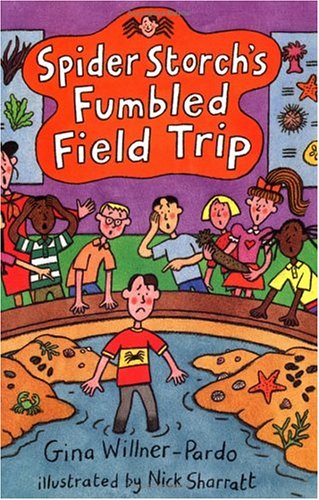 Stock image for Spider Storch's Fumbled Field Trip for sale by Cheryl's Books