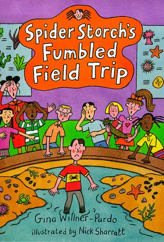 Stock image for Spider Storch's Fumbled Field Trip for sale by SecondSale
