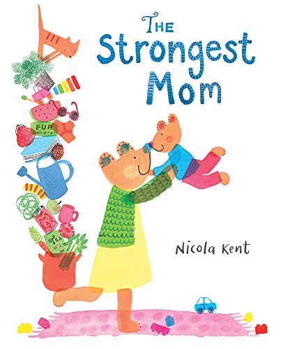 Beispielbild fr The Strongest Mom zum Verkauf von Better World Books