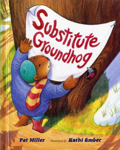 Beispielbild fr Substitute Groundhog zum Verkauf von Books of the Smoky Mountains