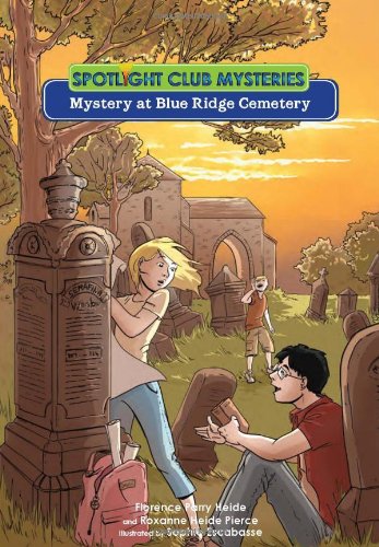 Beispielbild fr Mystery at Blue Ridge Cemetery (Spotlight Club Mysteries) zum Verkauf von More Than Words