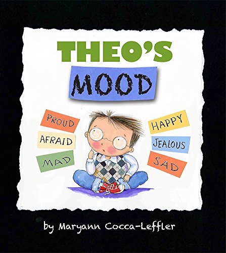 Stock image for Theo's Mood: A Book of Feelings for sale by SecondSale