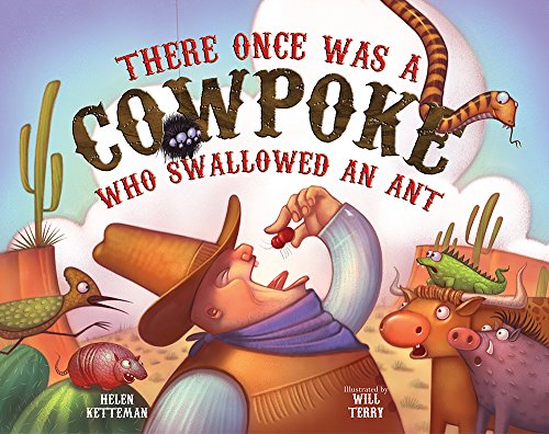 Imagen de archivo de There Once Was a Cowpoke Who Swallowed an Ant a la venta por Better World Books: West